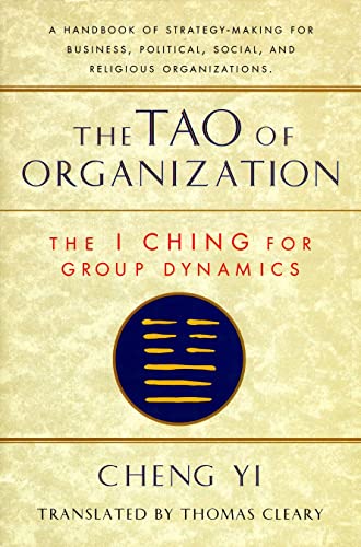 Tao of Organization: The I Ching for Group Dynamics (Shambhala Dragon Editions) von Shambhala